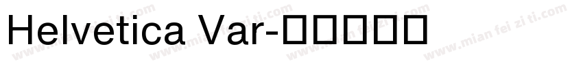 Helvetica Var字体转换